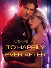 Novel A Mission To Happily Ever After by Bora