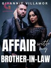 Novel Affair with my Brother-in-law by Giyannieee