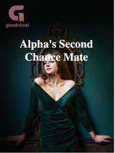 Novel Alpha’s Second Chance Mate by Author Blossom