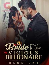 Novel Bride To The Vicious Billionaire by Blue Sky