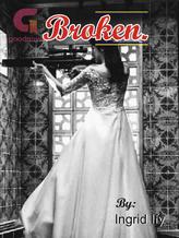 Novel Broken. by Ingrid Ify