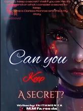 Novel Can you keep a secret by M.M Fareeda