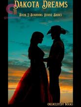 Dakota Dreams: Book #3 Boarding House Brides