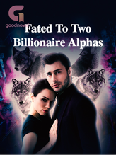 Fated To Two Billionaire Alphas