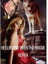 Novel Hell Bound With the Rogue Alpha by Lucent Fantasy