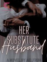 Novel Her Substitute Husband by Aelfrun