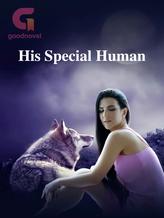 His Special Human