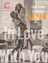 Novel In Love With You (Let Me Love You Again Book 2) by Sofia Black