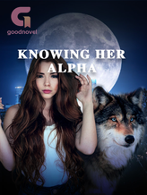 Novel KNOWING HER ALPHA by Marycynthia