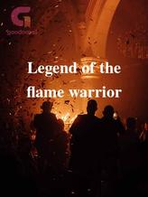 Novel Legend Of The Flame Warrior by Dark Sovereign