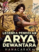 Novel Legenda Pendekar Arya Dewantara by HANACARAKA