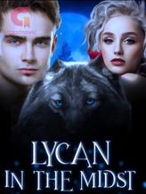 Novel Lycan In The Midst by Blessed assurance