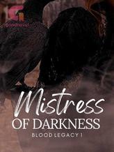 Novel MISTRESS OF DARKNESS by Luna