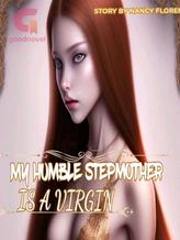 Novel MY HUMBLE STEPMOTHER IS A VIRGIN by Nancy