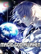 Novel Magic God Awaken by Eikram