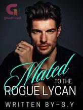 Novel Mated to the Rogue Lycan by ~S.Y