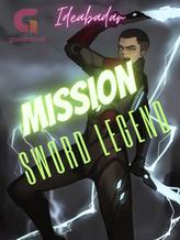 Novel Mision; Sword Legend by Ideabadar