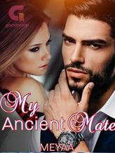 Novel My Ancient Mate by MEYAA