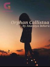 Novel Orphan Callistaa by Anannya Behera