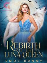 Rebirth Of The Luna Queen