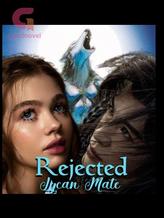 Novel Rejected Lycan Mate by Pearl V