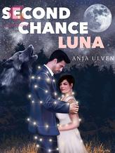 Novel Second Chance Luna by Anja Ulven