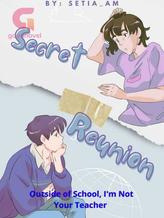 Novel Secret Reunion by Setia_AM