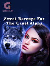 Novel Sweet Revenge For The Cruel Alpha by Simply Ann