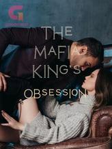 Novel THE MAFIA KING’S OBSESSION by Gigi