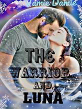 Novel THE WARRIOR AND THE LUNA by Jamila