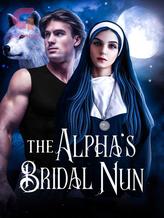 Novel The Alpha’s Bridal Nun by Aly Wrights