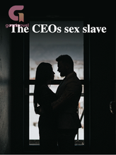 The CEOs sex slave