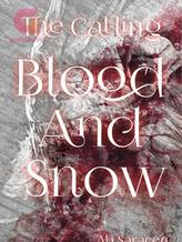 Novel The Calling – Blood and Snow by Ali Saracen