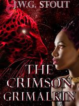 Novel The Crimson Grimalkin – Book 5 by Jwgstout