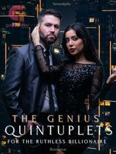 Novel The Genius Quintuplets For The Ruthless Billionaire by Serendipity