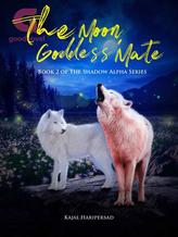 Novel The Moon Goddess’ Mate by Kajal Haripersad