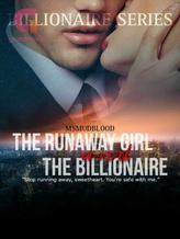 Novel The Runaway Girl and The Billionaire by Missmudblood