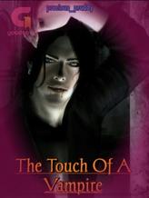 Novel The Touch Of A Vampire by precious_pruddy