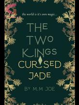 The Two Kings: Cursed Jade