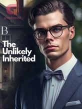 Novel The Unlikely Inherited by Beriberi