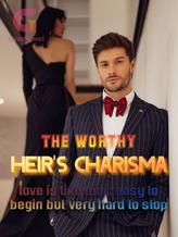 Novel The Worthy Heir’s Charisma by Raishico