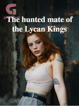 The hunted mate of the Lycan Kings