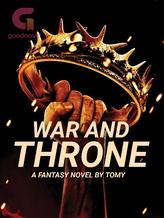 WAR AND THRONE