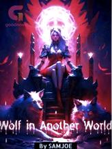 Novel WOLF IN ANOTHER WORLD by SAM JOE