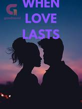 Novel When Love Lasts by Leema Kamal