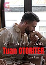 Novel Wanita Dambaan Tuan Otoriter by Adny Ummi