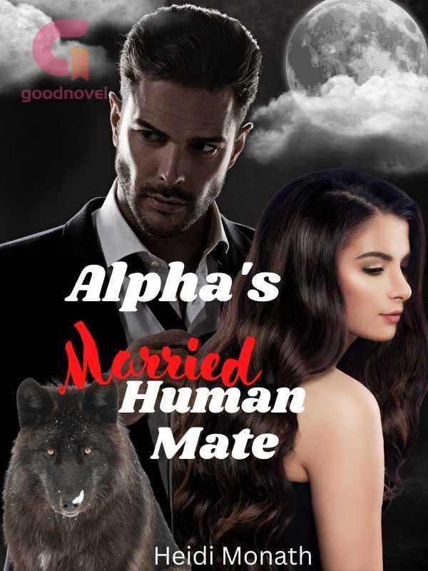 Alpha's Married Human Mate PDF & Novel Online by Heidi Monath to Read