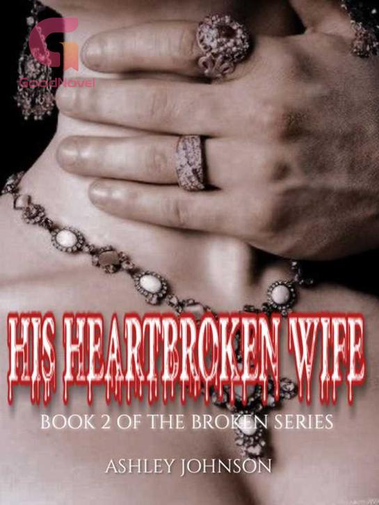 His HeartBroken Wife