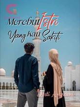 Novel Merebut Istri yang Kau Sakiti by Desti Angraeni