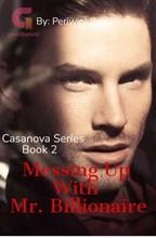 Novel Casanova 2: Messing Up With Mr. Billionaire by Periwinkzlady